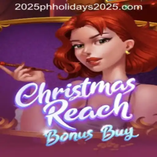 Exploring ChristmasReachBonusBuy: A Festive Gaming Experience Set Against the Backdrop of PH Holidays 2025