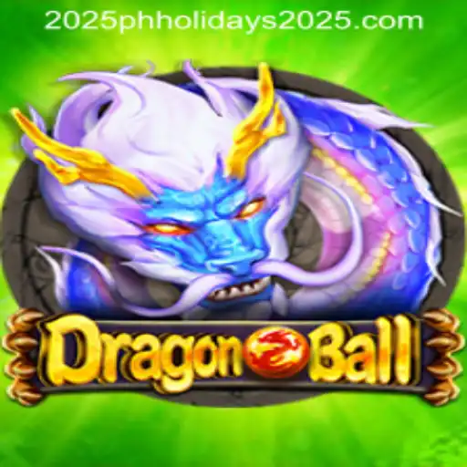 Exploring the Exciting Realm of DragonBall Amidst PH Holidays 2025