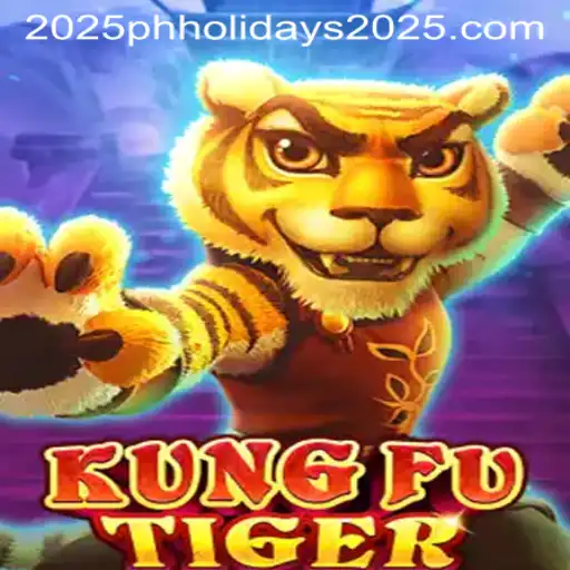 KungFuTiger: The Ultimate Martial Arts Adventure Coinciding with Philippine Holidays 2025
