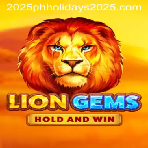 Exploring LionGems: A Thrilling Game Experience During PH Holidays 2025