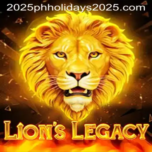 LionsLegacy Game and Philippine Holidays 2025