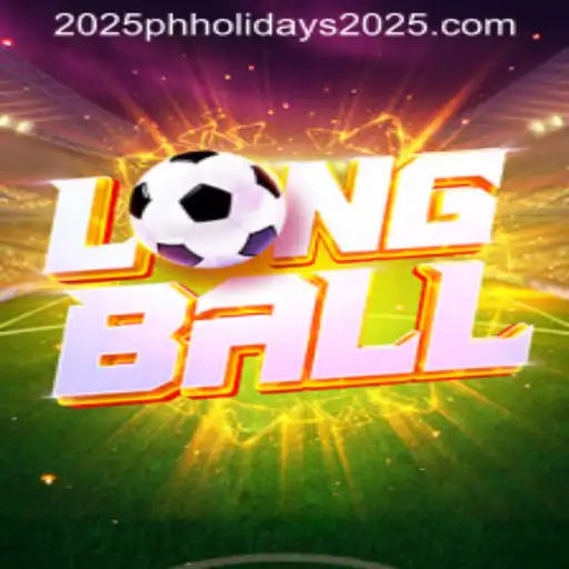 LongBall: Embrace the Thrill of the Game During PH Holidays 2025