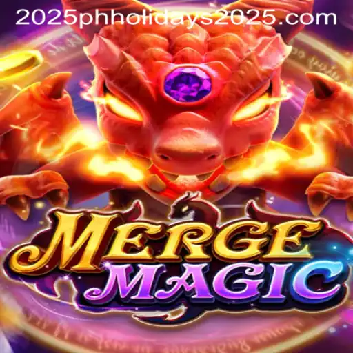 Discovering MERGEMAGIC: A Magical Adventure and Its Connection to PH Holidays 2025