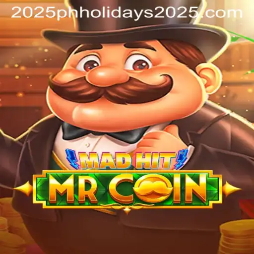 MadHitMrCoin: An Exciting Gaming Experience Perfect for Philippine Holidays 2025