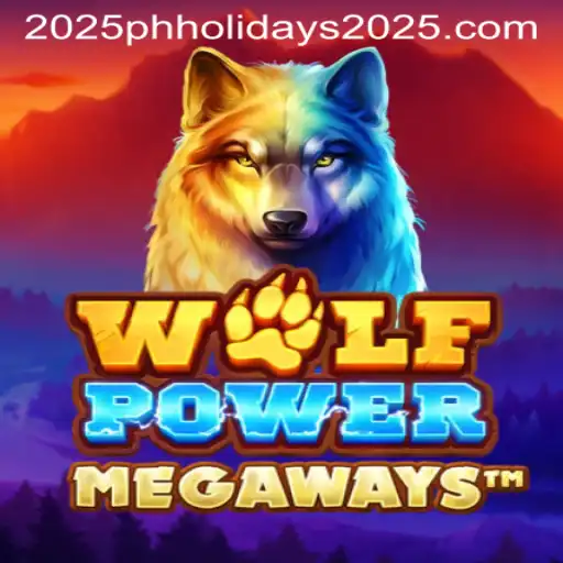 Exploring the Thrilling World of WolfPowerMega Amidst PH Holidays 2025