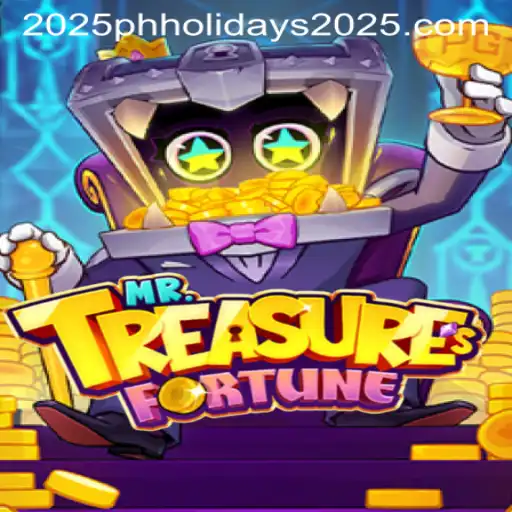 Discover the Exciting World of MrTreasuresFortune Amidst PH Holidays 2025
