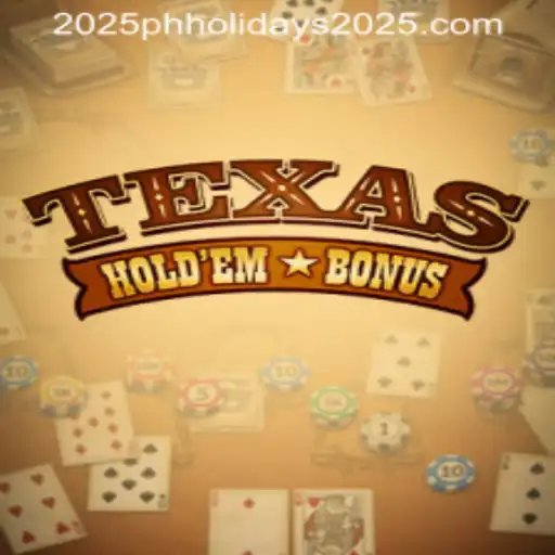 Exploring Texas Holdem Bonus and Its Role in PH Holidays 2025