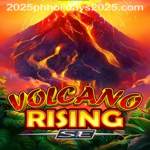 Exploring VolcanoRisingSE: A Thrilling Adventure Fit for Philippine Holidays 2025