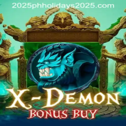 Discover XDemonBonusBuy: A Thrilling Game Adventure and the Buzz Around PH Holidays 2025